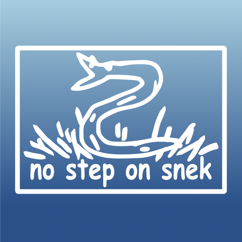 No Step on Snek Decal